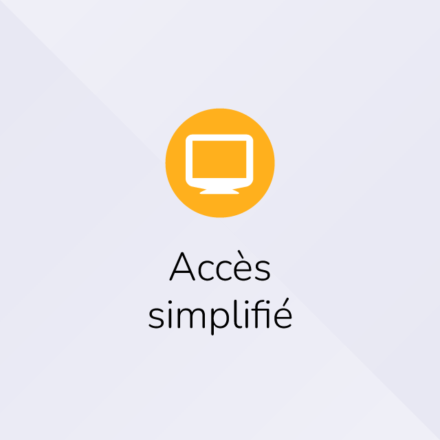 Accès simplifié