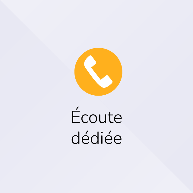 Écoute dédiée